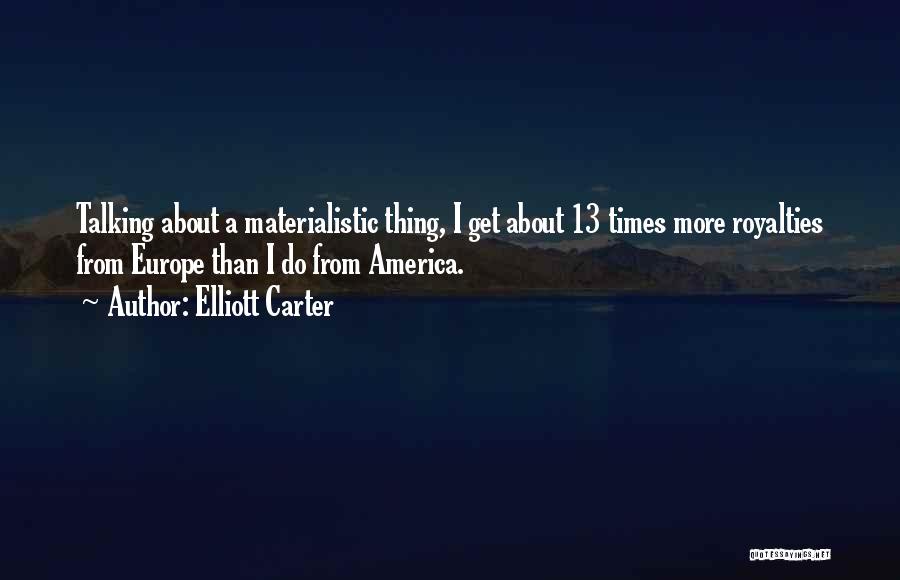 Get Carter Quotes By Elliott Carter