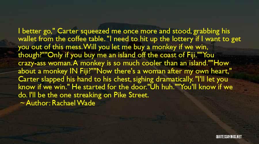 Get Carter Quotes By Rachael Wade