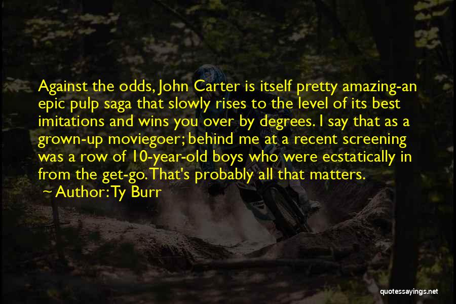Get Carter Quotes By Ty Burr