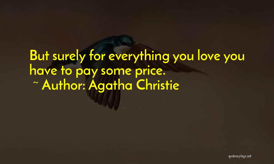 Get Christie Love Quotes By Agatha Christie