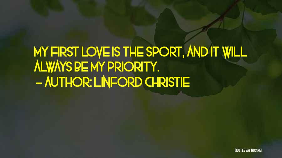 Get Christie Love Quotes By Linford Christie