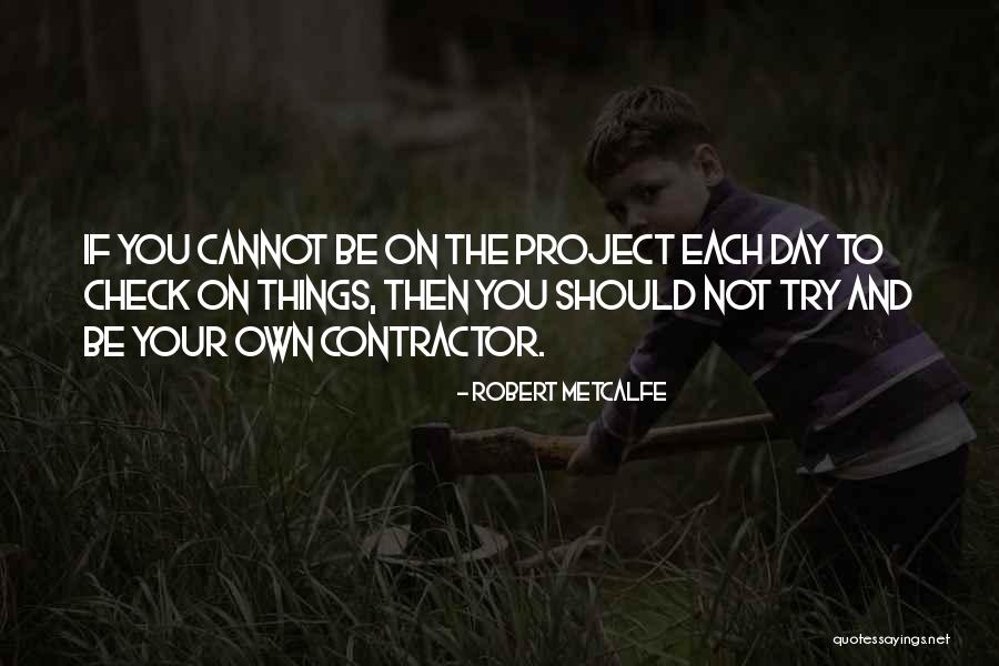 Get Contractor Quotes By Robert Metcalfe