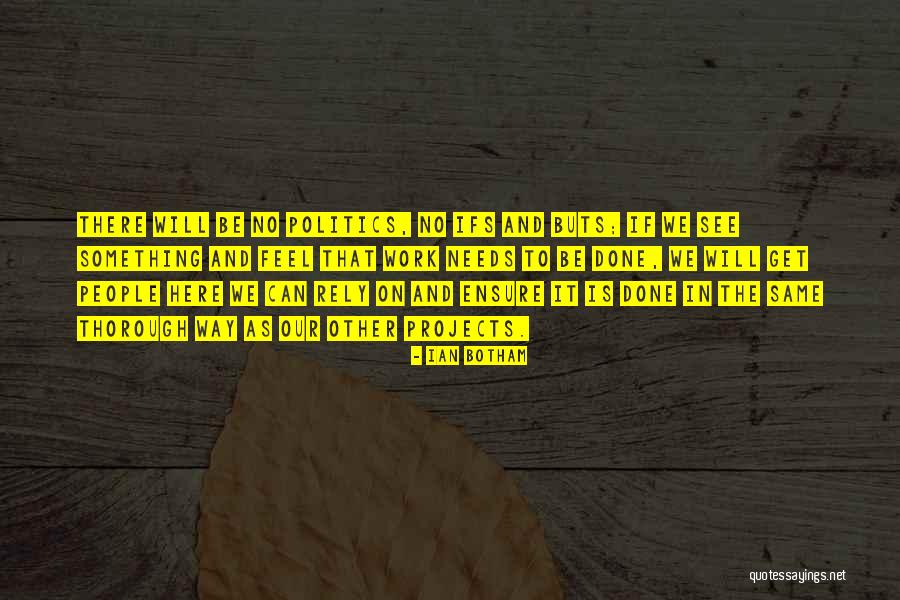 Get Done Quotes By Ian Botham Get Done Quotes By Ian Botham