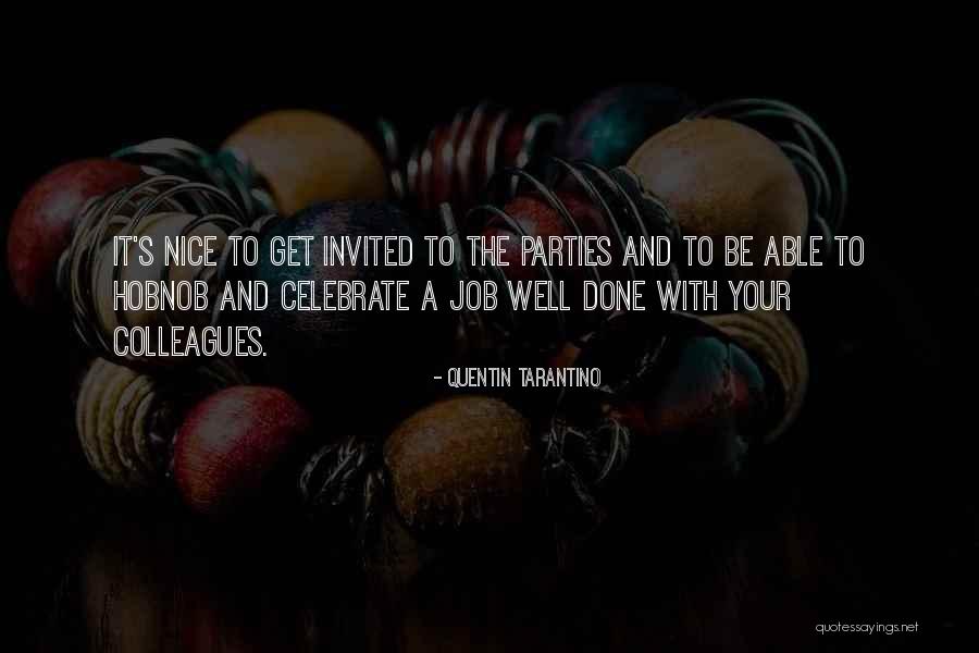 Get Done Quotes By Quentin Tarantino Get Done Quotes By Quentin Tarantino