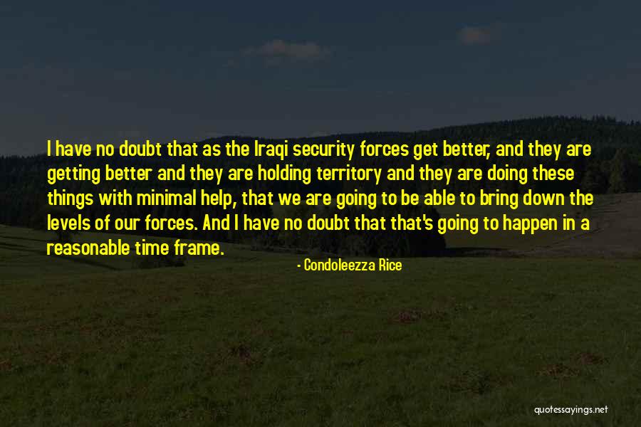 Get Down To Quotes By Condoleezza Rice Get Down To Quotes By Condoleezza Rice