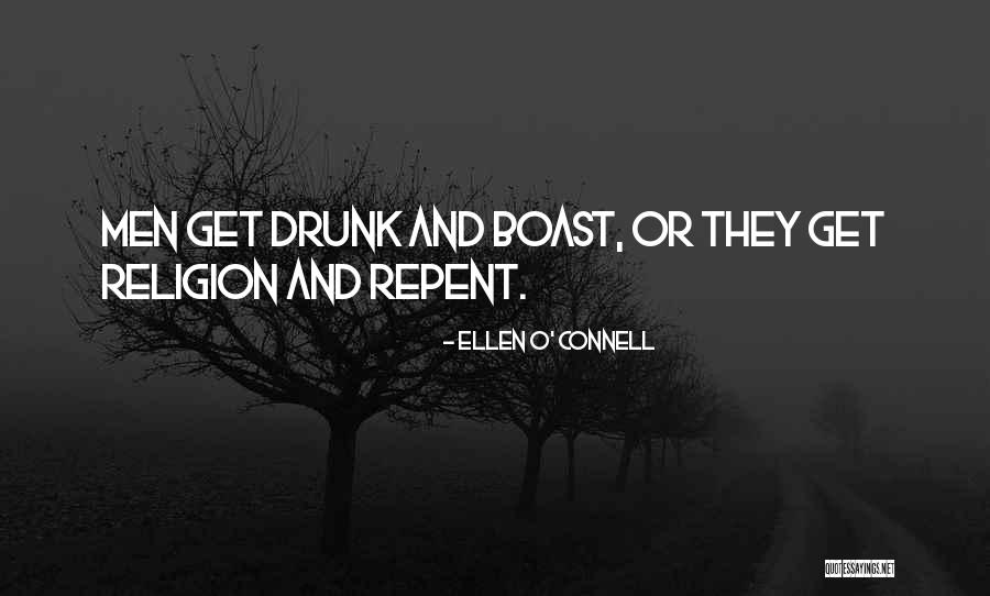 Get Drunk Quotes By Ellen O' Connell Get Drunk Quotes By Ellen O' Connell