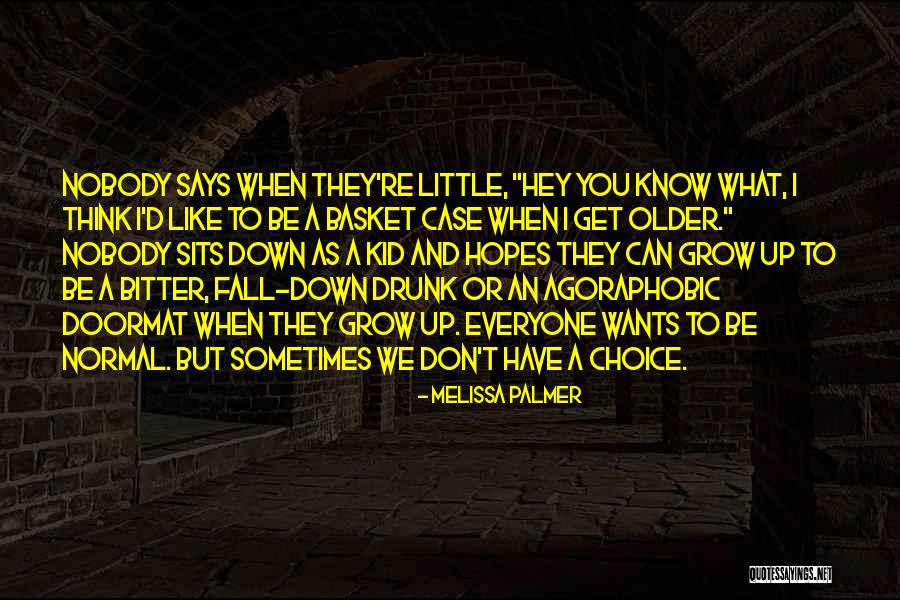 Get Drunk Quotes By Melissa Palmer Get Drunk Quotes By Melissa Palmer