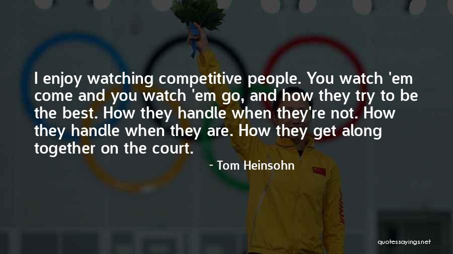 Get Em Quotes By Tom Heinsohn Get Em Quotes By Tom Heinsohn