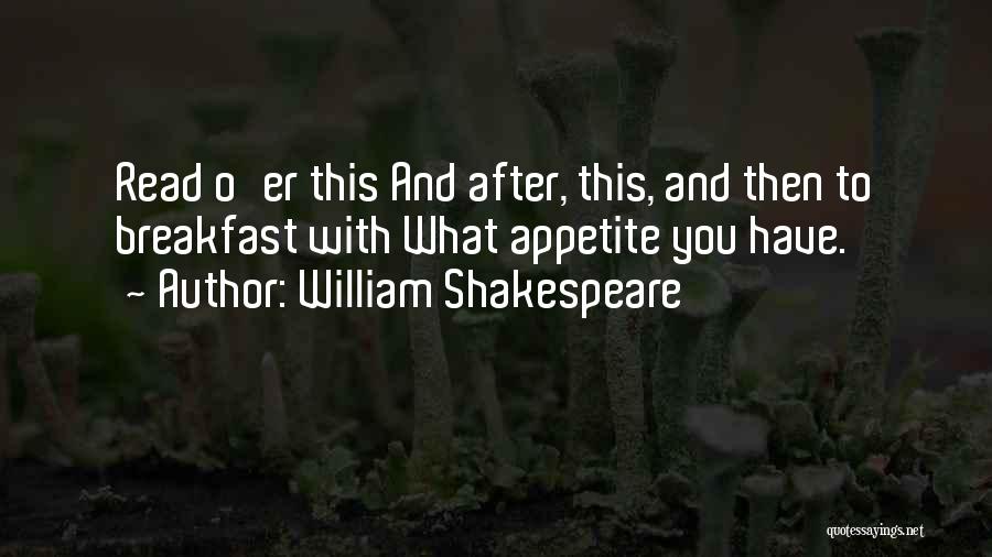 Get Er Done Quotes By William Shakespeare