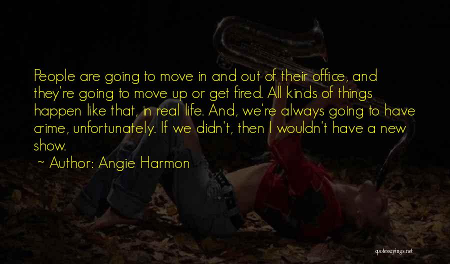 Get Fired Up Quotes By Angie Harmon