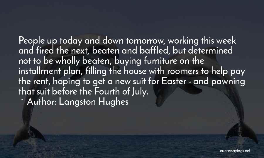 Get Fired Up Quotes By Langston Hughes