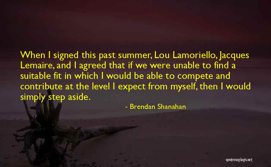 Get Fit For Summer Quotes By Brendan Shanahan