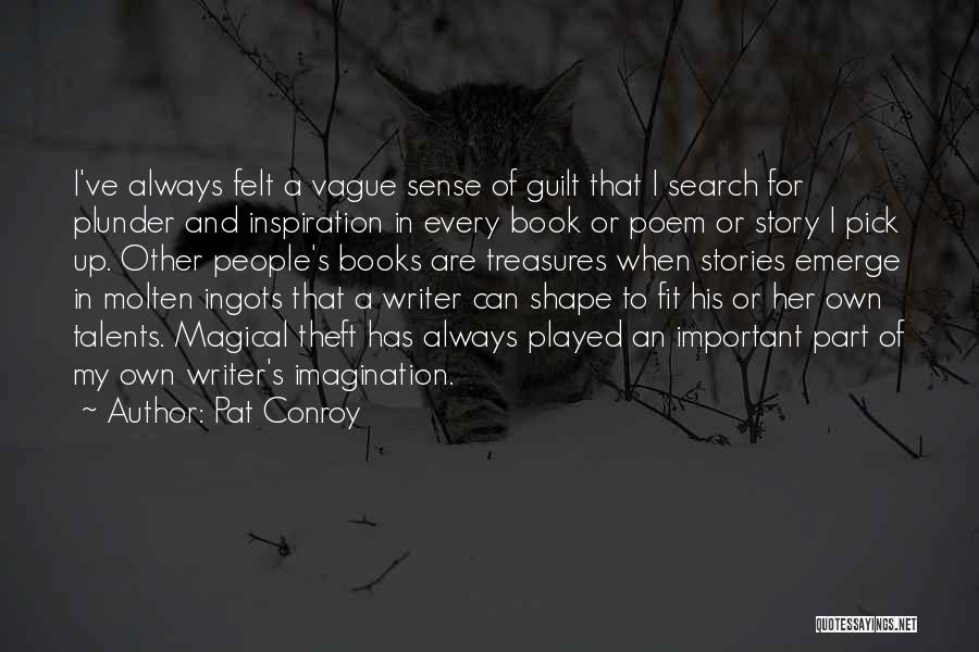 Get Fit Inspiration Quotes By Pat Conroy