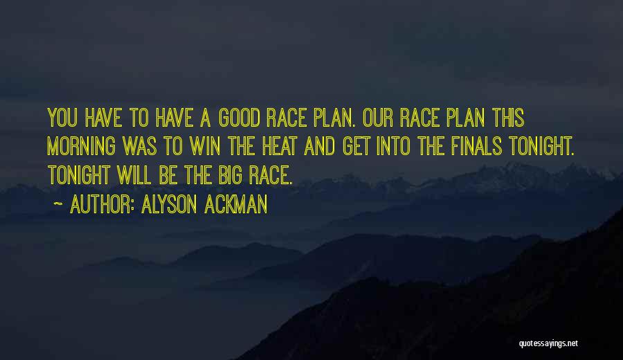 Get Good Morning Quotes By Alyson Ackman