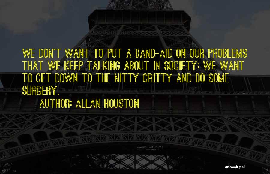 Get Gritty Quotes By Allan Houston