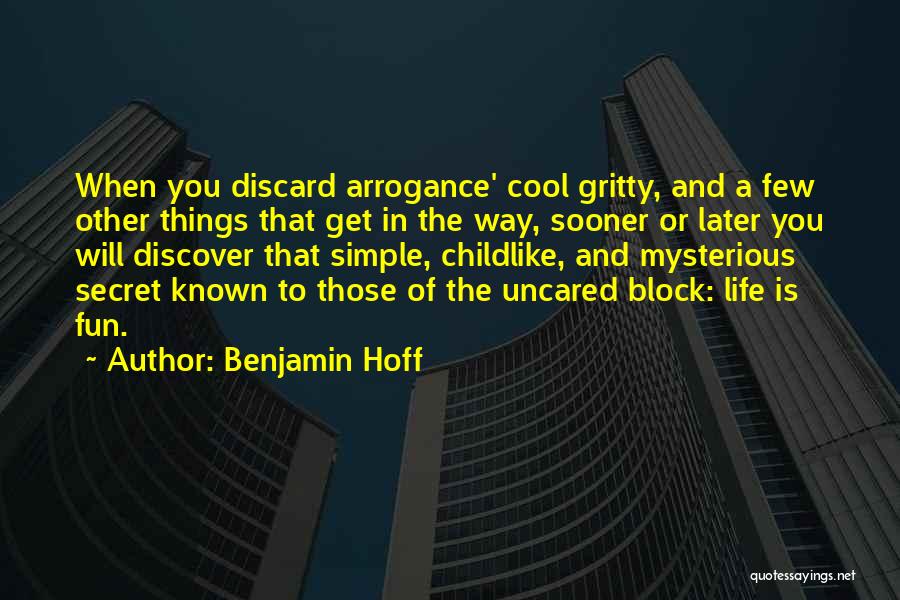 Get Gritty Quotes By Benjamin Hoff