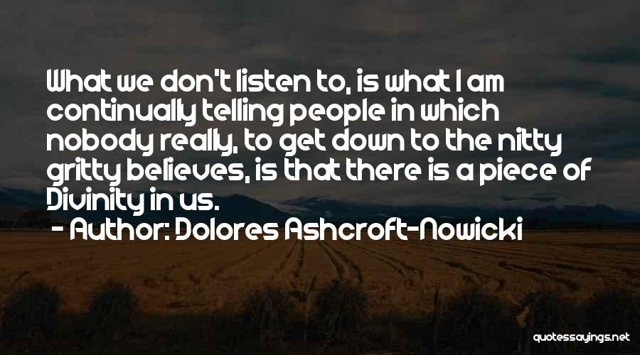 Get Gritty Quotes By Dolores Ashcroft-Nowicki