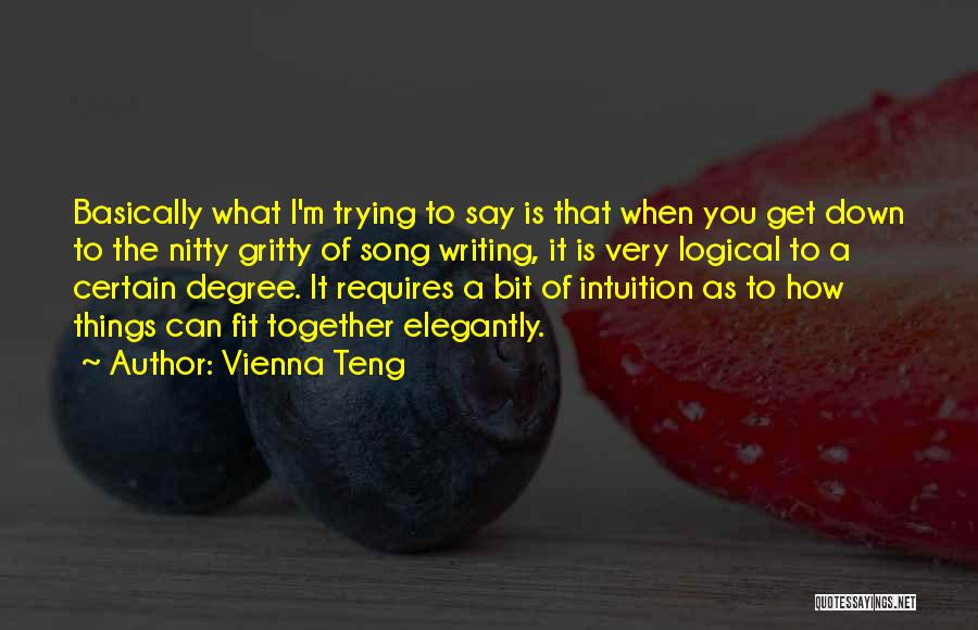 Get Gritty Quotes By Vienna Teng