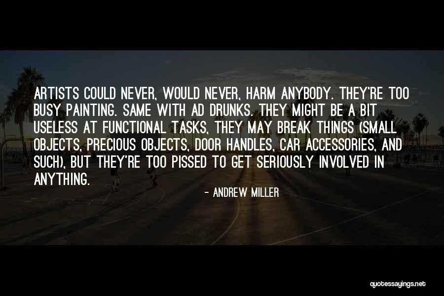 Get Handles Quotes By Andrew Miller Get Handles Quotes By Andrew Miller