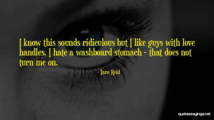 Get Handles Quotes By Tara Reid Get Handles Quotes By Tara Reid