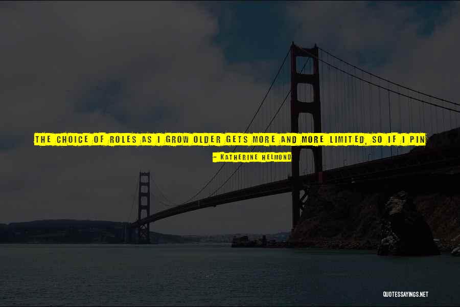 Get Helped Quotes By Katherine Helmond Get Helped Quotes By Katherine Helmond