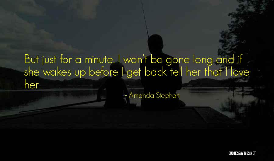 Get Her Back Love Quotes By Amanda Stephan