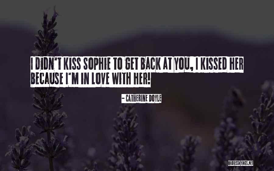 Get Her Back Love Quotes By Catherine Doyle