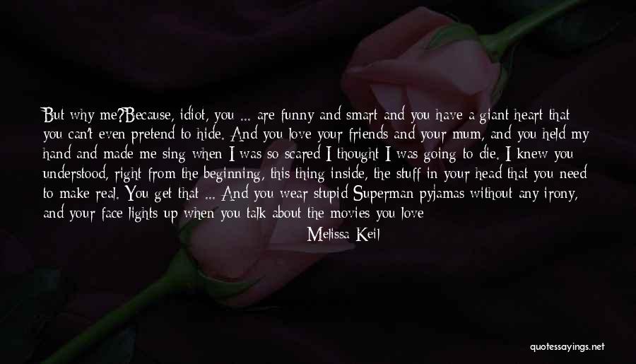 Get Her Back Love Quotes By Melissa Keil