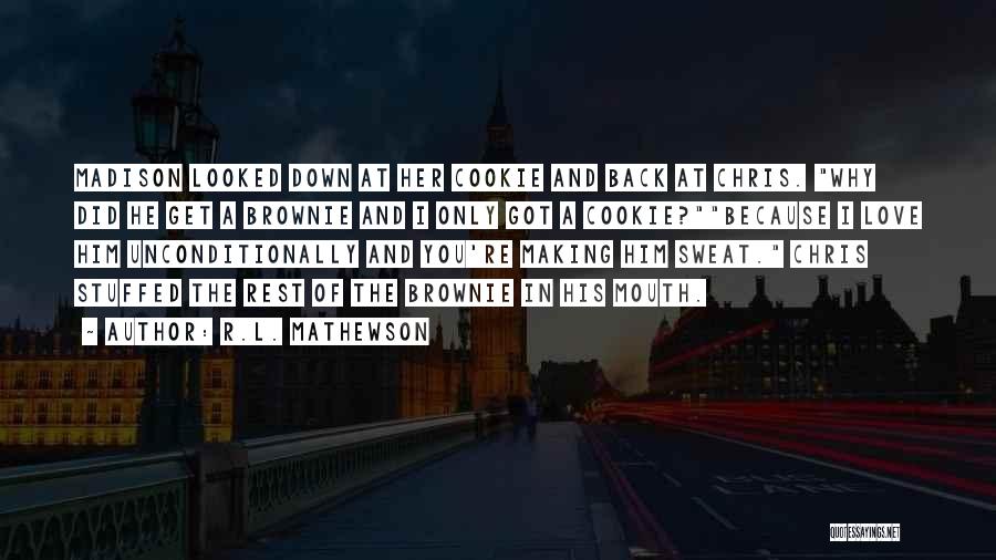 Get Her Back Love Quotes By R.L. Mathewson