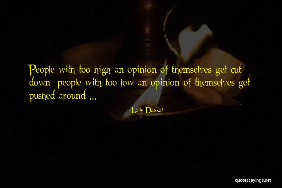 Get High Quotes Quotes By Lolly Daskal Get High Quotes Quotes By Lolly Daskal