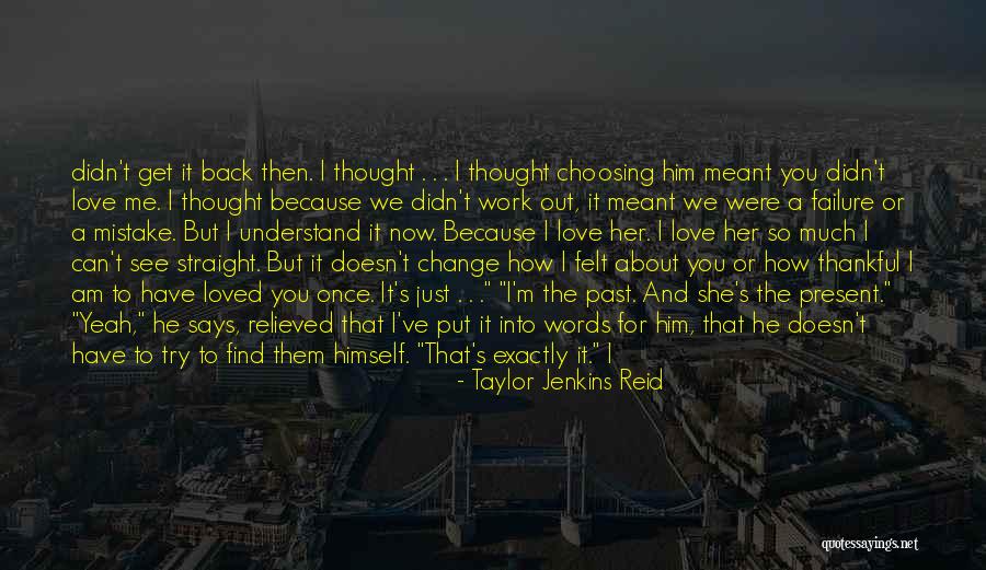 Get Him Back Love Quotes By Taylor Jenkins Reid Get Him Back Love Quotes By Taylor Jenkins Reid