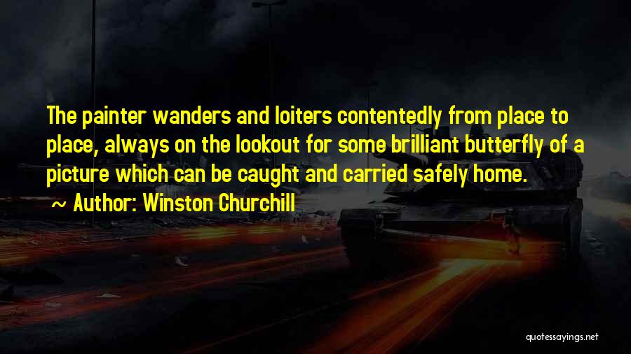 Get Home Safely Quotes By Winston Churchill