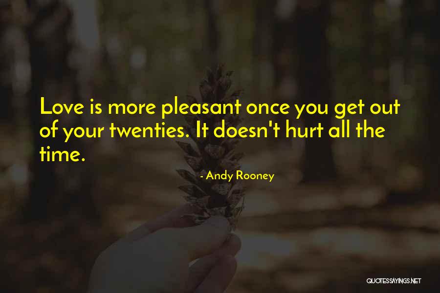 Get Hurt Love Quotes By Andy Rooney Get Hurt Love Quotes By Andy Rooney