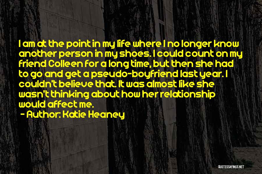 Get In My Shoes Quotes By Katie Heaney