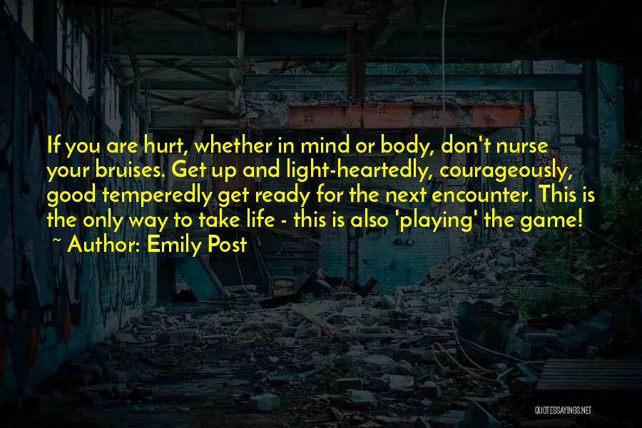 Get In The Game Quotes By Emily Post