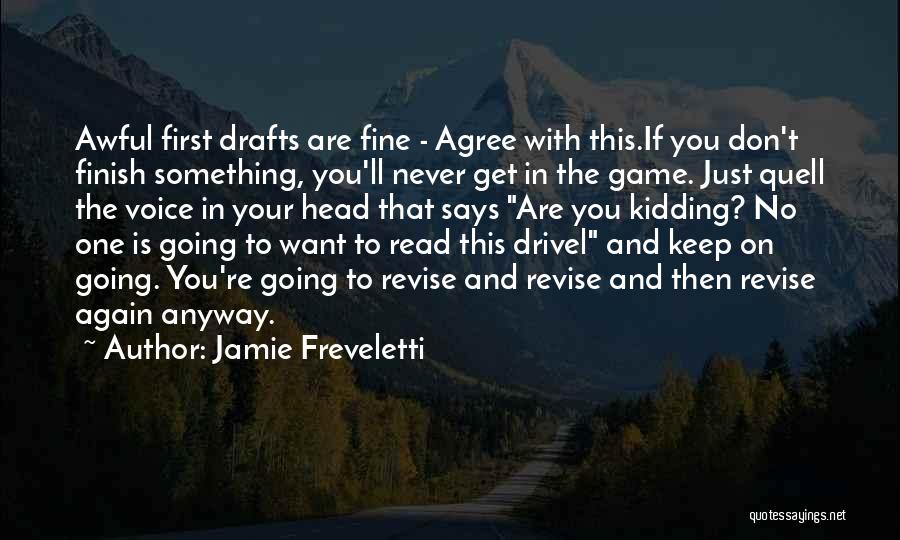 Get In The Game Quotes By Jamie Freveletti