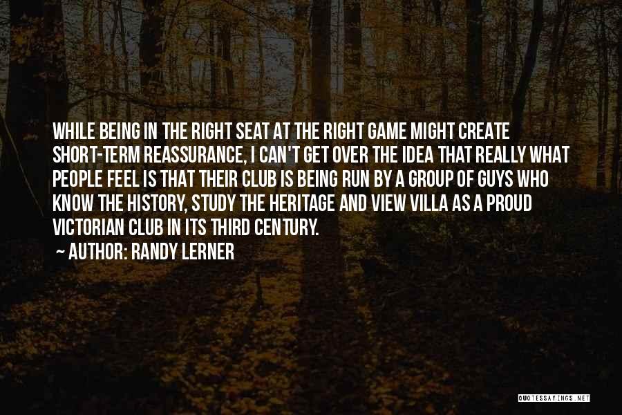 Get In The Game Quotes By Randy Lerner
