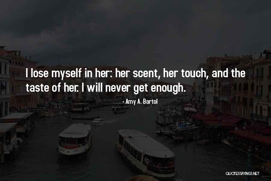 Get In Touch Quotes By Amy A. Bartol Get In Touch Quotes By Amy A. Bartol