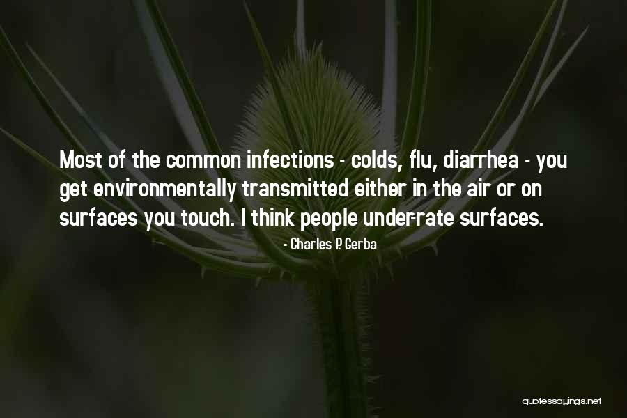 Get In Touch Quotes By Charles P. Gerba Get In Touch Quotes By Charles P. Gerba