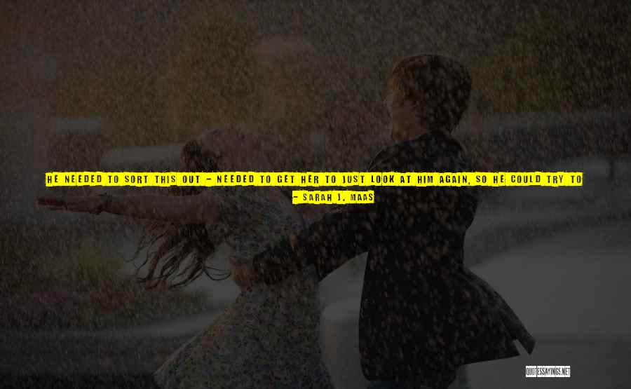 Get In Touch Quotes By Sarah J. Maas Get In Touch Quotes By Sarah J. Maas