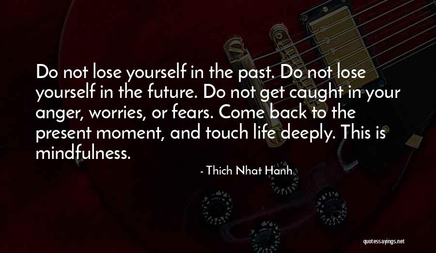 Get In Touch Quotes By Thich Nhat Hanh Get In Touch Quotes By Thich Nhat Hanh