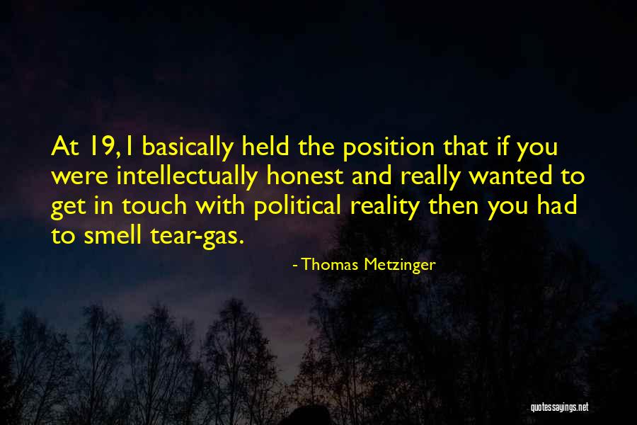 Get In Touch Quotes By Thomas Metzinger Get In Touch Quotes By Thomas Metzinger