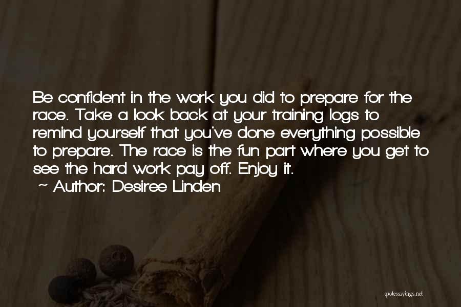 Get It Done Yourself Quotes By Desiree Linden