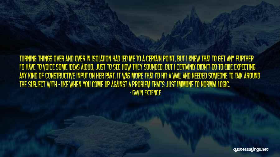 Get It Over With Quotes By Gavin Extence Get It Over With Quotes By Gavin Extence