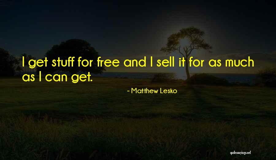 Get It Quotes By Matthew Lesko