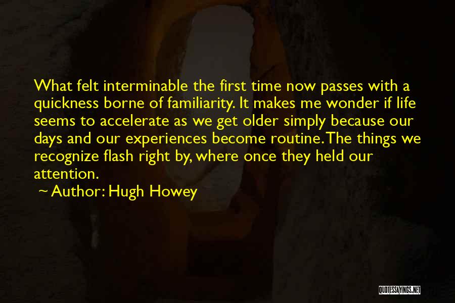 Get It Right First Time Quotes By Hugh Howey