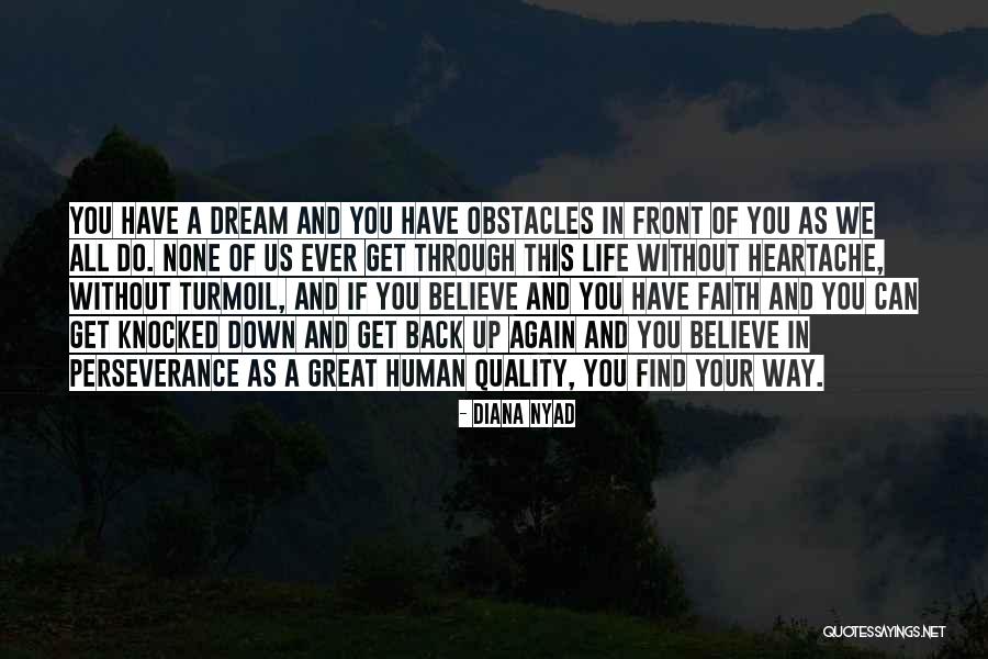 Get Knocked Down And Get Up Again Quotes By Diana Nyad Get Knocked Down And Get Up Again Quotes By Diana Nyad