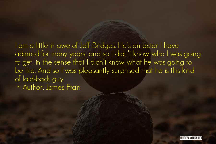 Get Laid Quotes By James Frain