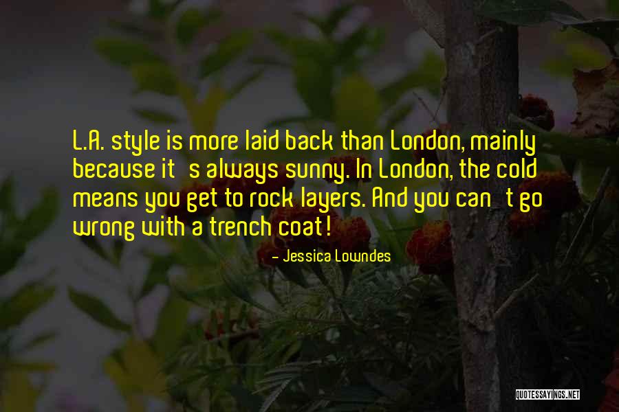 Get Laid Quotes By Jessica Lowndes Get Laid Quotes By Jessica Lowndes