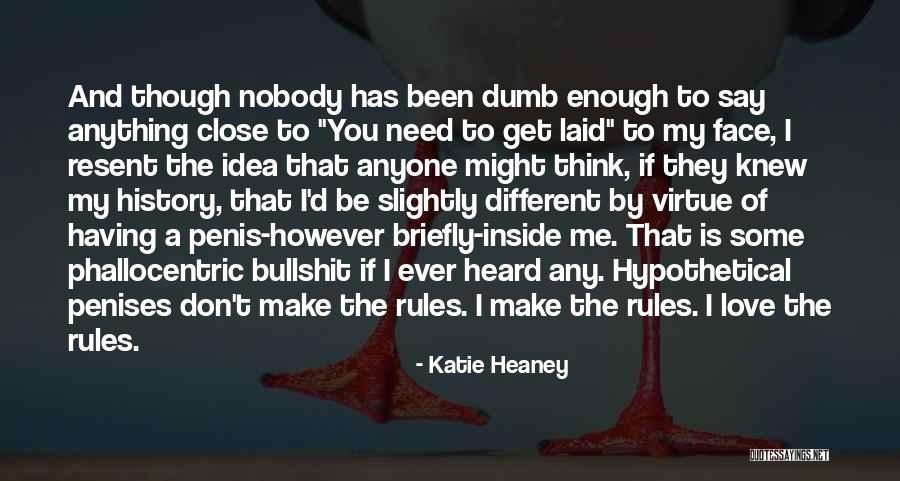 Get Laid Quotes By Katie Heaney Get Laid Quotes By Katie Heaney